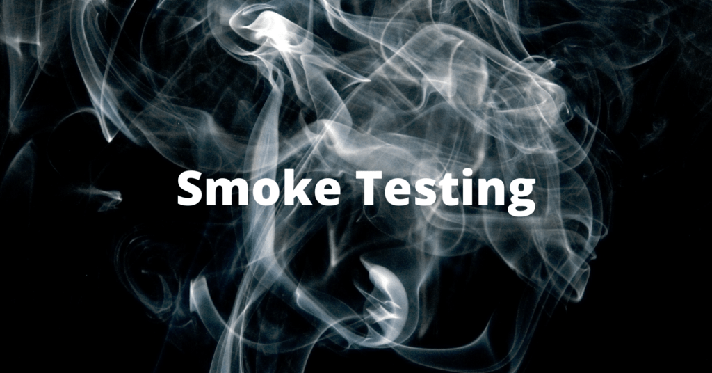 smoke testing