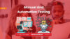 Manual and Automated Testing | Balance For Quality Assurance