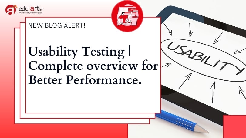 Read more about the article Usability Testing | Complete Overview For Better Performance